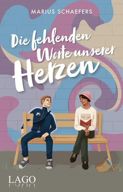 Die fehlenden Worte unserer Herzen - Queere New-Adult-Romance zwischen alter Jugendliebe und neuem Schwarm: über Veränderungen, Lebensträume und Freundschaft und einen jungen trans*-Mann auf der Suche nach sich selbst