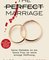 The Perfect Marriage