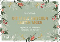 Die Stille zwischen lauten Tagen