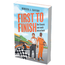 First to Finish. Der Einsatz war noch nie so hoch (Adrenaline hearts, Bd. 2)