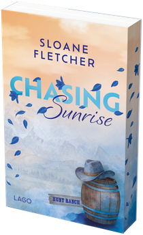 Chasing Sunrise (Hunt Ranch, Bd. 2)