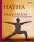 Das Hatha Yoga Praxisbuch