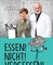 Essen! Nicht! Vergessen!