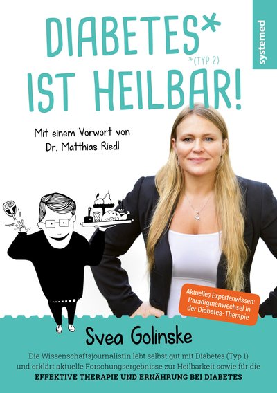 Diabetes ist heilbar! - Aktuelle Wissenschaft und internationales Expertenwissen