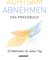 Achtsam abnehmen - Das Praxisbuch