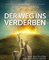 Der Weg ins Verderben