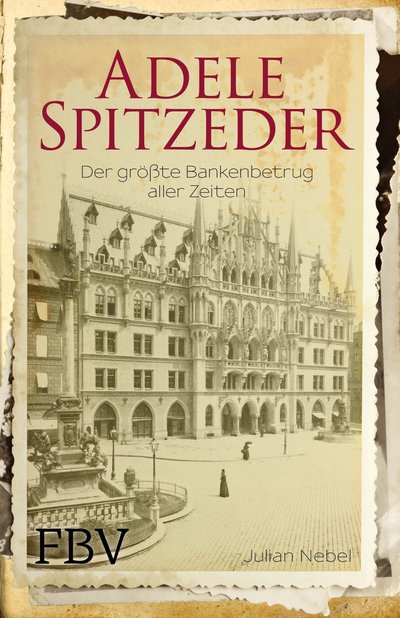Adele Spitzeder - Der größte Bankenbetrug aller Zeiten