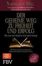Der geheime Weg zu Freiheit und Erfolg