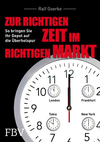 Zur richtigen Zeit im richtigen Markt - So bringen Sie Ihr Depot auf die Überholspur
