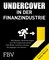 Undercover in der Finanzindustrie