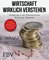 Wirtschaft wirklich verstehen