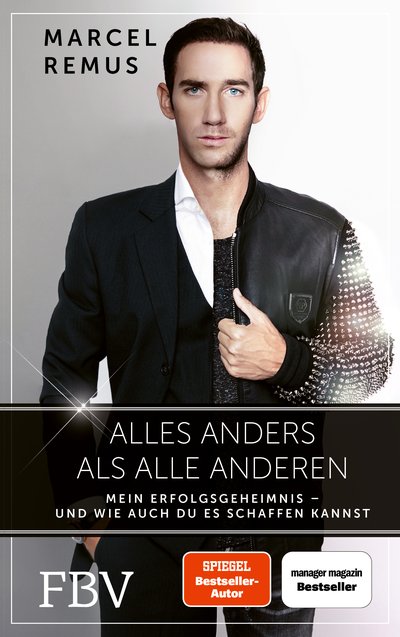 Alles anders als alle anderen - Mein Erfolgsgeheimnis – und wie auch du es schaffen kannst