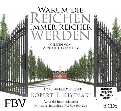 Warum die Reichen immer reicher werden