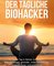 Der tägliche Biohacker
