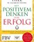 Mit positivem Denken zum Erfolg