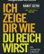 Ich zeige Dir wie Du reich wirst