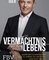 Das Vermächtnis meines Lebens