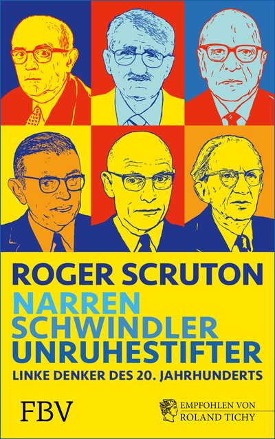 Narren, Schwindler, Unruhestifter - Linke Denker des 20. Jahrhunderts