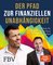 Der Pfad zur finanziellen Unabhängigkeit