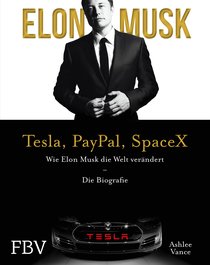 Elon Musk – Tesla, PayPal, SpaceX