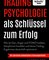 Tradingpsychologie als Schlüssel zum Erfolg