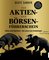 Der Aktien- und Börsenführerschein – Jubiläumsausgabe
