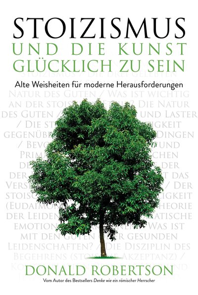 Stoizismus und die Kunst, glücklich zu sein - Alte Weisheiten für moderne Herausforderungen