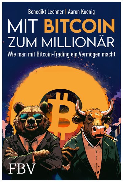 Mit Bitcoin zum Millionär - Wie man mit Bitcoin-Trading ein Vermögen macht