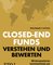 Closed-end Funds verstehen und bewerten