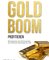 Vom Goldboom profitieren