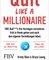 Quit Like a Millionaire