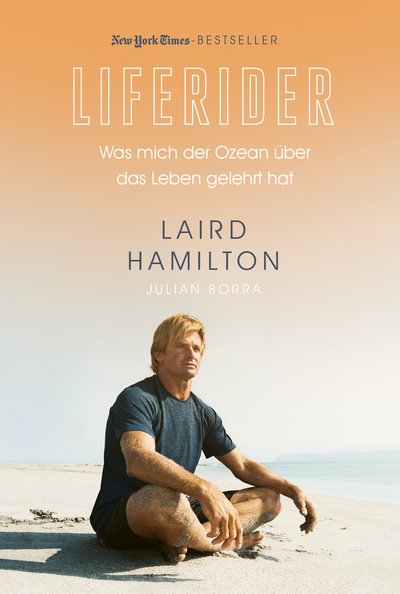 Liferider - Was mich der Ozean über das Leben gelehrt hat
