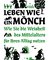 Leben wie ein Mönch