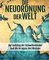 Die Neuordnung der Welt