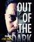 Out of the Dark