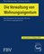 Die Verwaltung von Wohnungseigentum