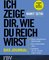 Ich zeige dir, wie du reich wirst – Das Journal