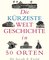 Die kürzeste Weltgeschichte in 50 Orten