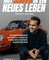 Mit 330 PS in ein neues Leben