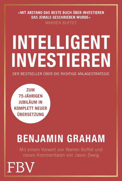 Intelligent investieren - Das Standardwerk des Value Investing