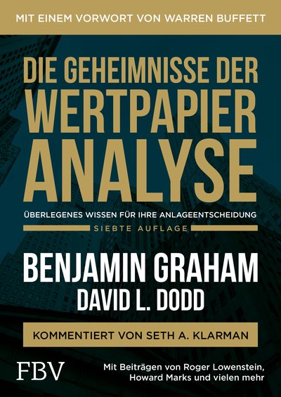 Die Geheimnisse der Wertpapieranalyse - Überlegenes Wissen für Ihre Anlageentscheidung