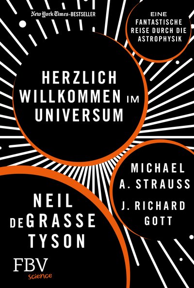 Herzlich willkommen im Universum - Eine fantastische Reise durch die Astrophysik
