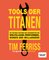 Tools der Titanen
