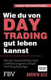 Wie du von Daytrading gut leben kannst