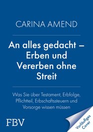 An alles gedacht – Erben und Vererben ohne Streit