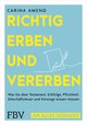 An alles gedacht – Erben und Vererben ohne Streit