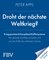 Droht der nächste Weltkrieg?