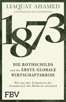 1873 – Die Rothschilds und die erste globale Wirtschaftskrise
