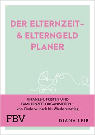 Der Elternzeit- & Elterngeldplaner