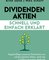 Dividenden-Aktien schnell und einfach erklärt